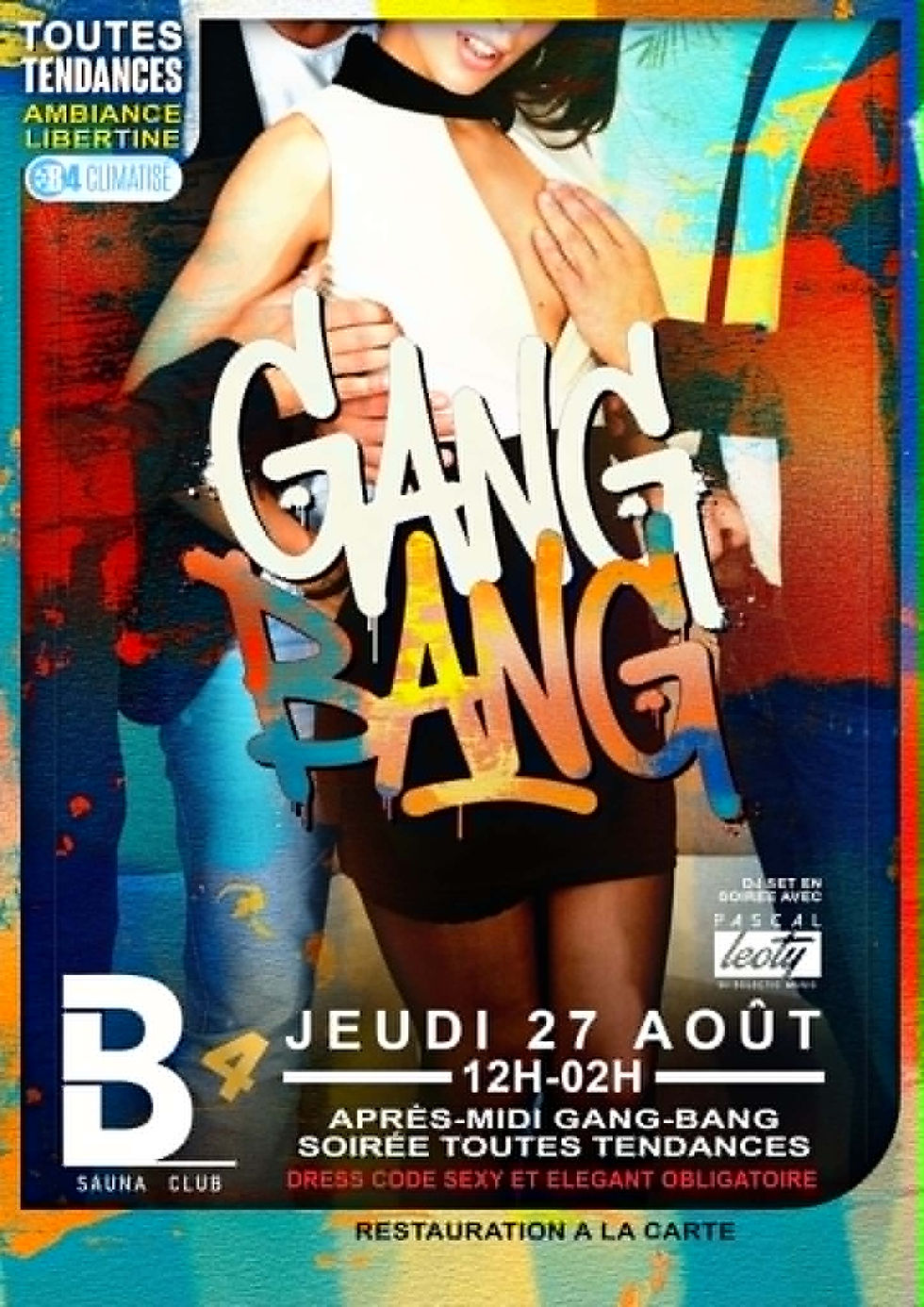 APRÈS-MIDI GANG BANG - SOIRÉE TOUTES TENDANCES