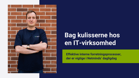 Bag kulisserne hos en IT-virksomhed