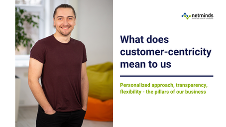 What does customer-centricity      mean to us?