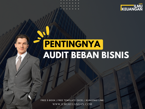 Pentingnya Audit Beban Bisnis