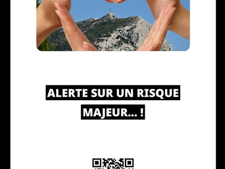ALERTE SUR UN RISQUE MAJEUR !