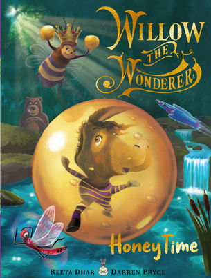 The second Willow the Wonderer picture book is out now: It's Honey Time folks!
