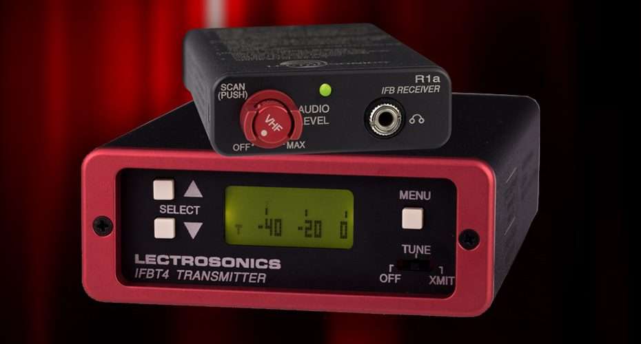Lectrosonics IFBT4 transmitter and IFB receiver