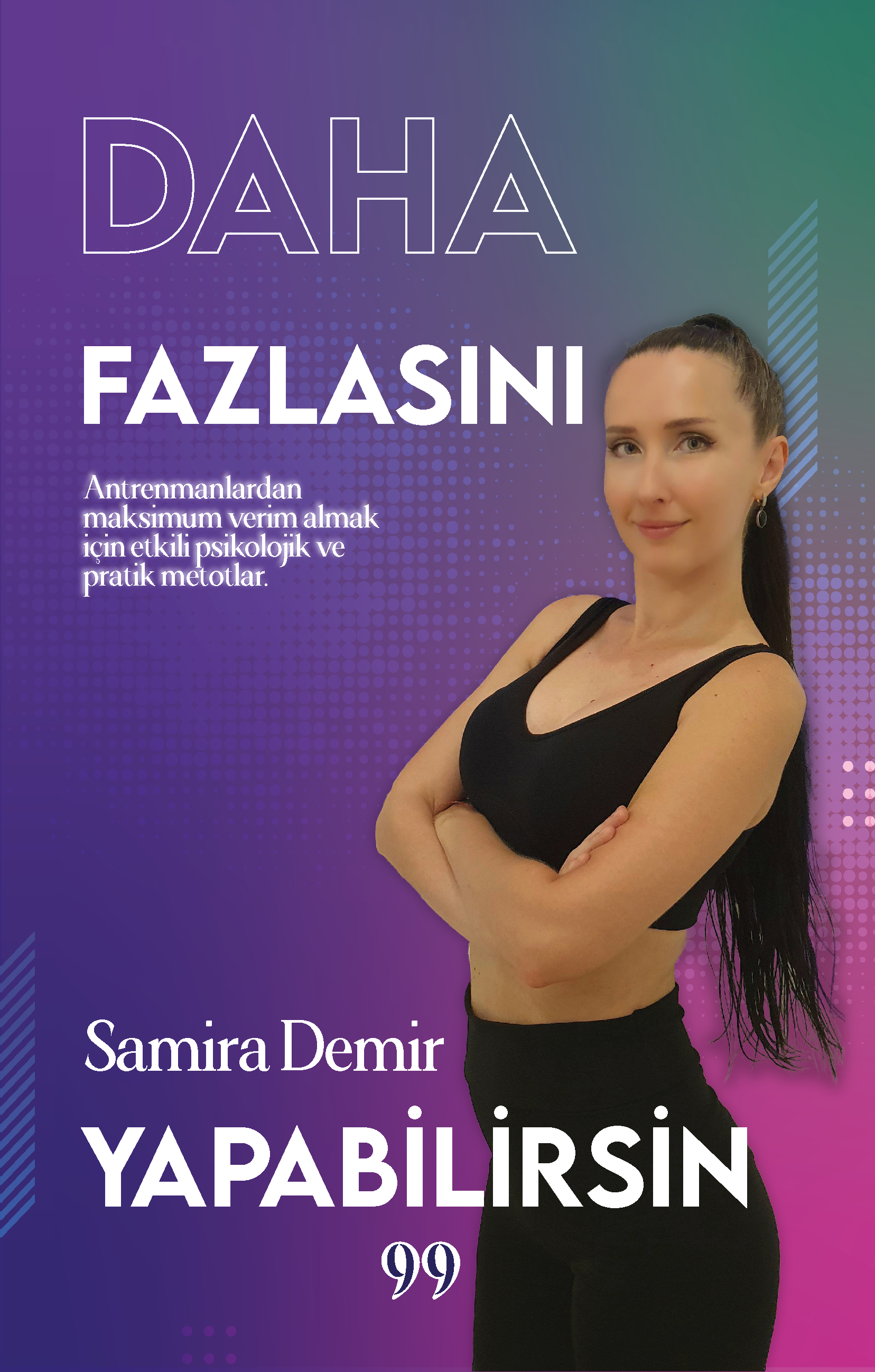 Daha Fazlasını Yapabilirsin | Samira Demir