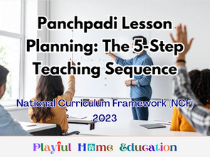 Panchpadi Lesson Planning: The 5-Step Teaching Sequence in NCFSE 2023
