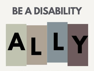How to be a disability A.L.L.Y.