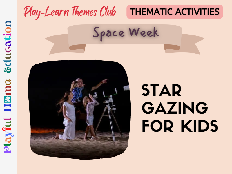 Star Gazing for Kids [Space Themed Activities Series]