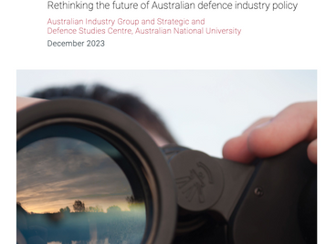 The Strategic Shift in Australian Defence Requires a Shift in the Approach for Australian Defence Industry - Dr Robbin Laird