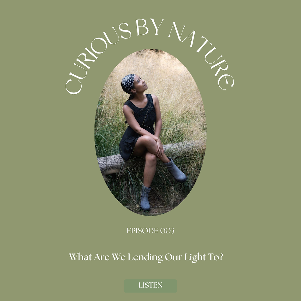 Episode 3: What Are We Lending Our Light To?
