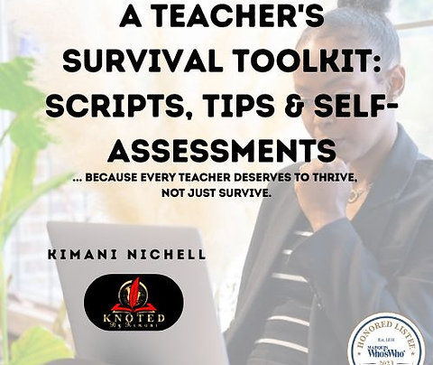 A Teacher's Survival Toolkit: Scripts, Tips & Self-Assessments