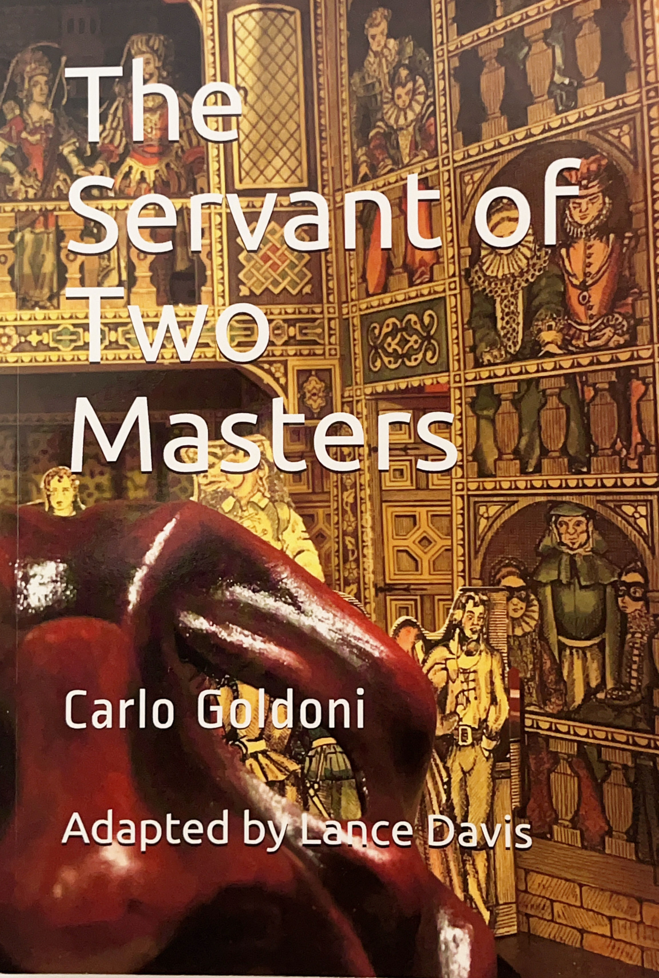 The Servant of Two Masters!