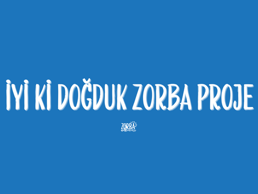 İyi ki Doğduk Zorba Proje