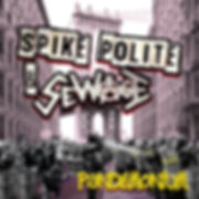 Spike Polite & Sewage "Pandemonium" CD
