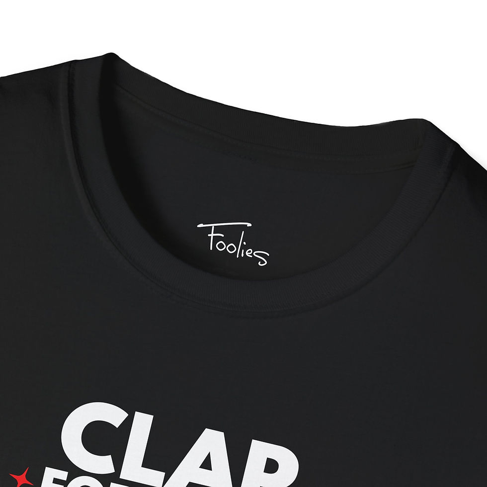 Thumbnail: Clap For Your Friends by Foolies - Unisex Tee