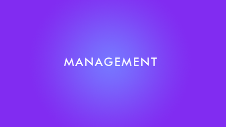 MANAGEMENT