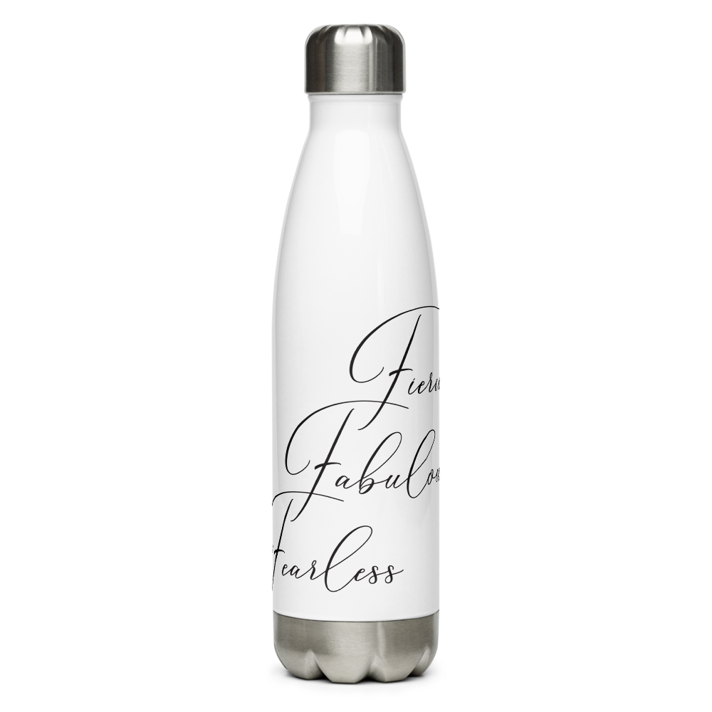 Fierce, Fabulous & Fearless Stainless Steel Water Bottle