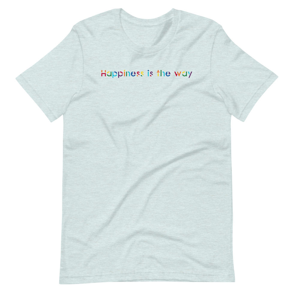 Thumbnail: Happiness is the Way Unisex t-shirt