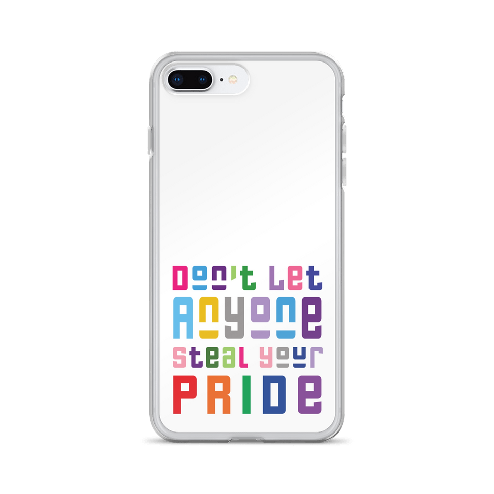 Thumbnail: Don't Let Anyone Steal Your Pride iPhone Case