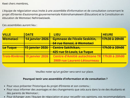 RAPPEL IMPORTANT POUR LES MEMBRES DE WEMOTACI RÉSIDANT À TROIS-RIVIÈRES ET SHAWINIGAN