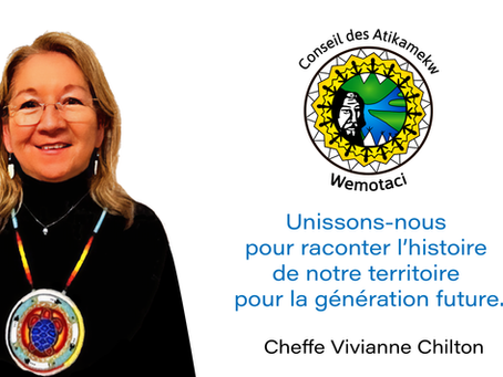 Allocution de mi-mandat de la Cheffe Vivianne Chilton Conseil des Atikamekw de Wemotaci