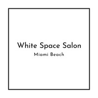 White Space Hair Salon in Miami Beach