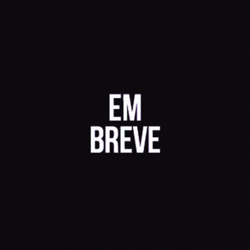 EM BREVE.gif