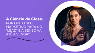 A Ciência do Close: Por que o seu Marketing para no "Lead" e a Senso vai até a Venda?