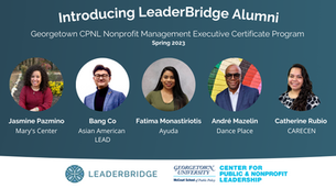 Five Leaders Complete Georgetown CPNL Nonprofit Mgmt. Executive Certificate Spring Program
