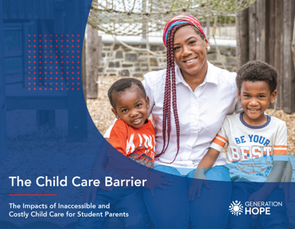 New Report from Generation Hope with Key Findings for Higher Ed on Student Parent Success