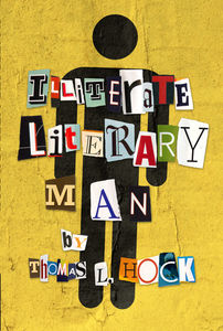 Illiterate Literary Man