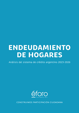 ENDEUDAMIENTO DE HOGARES 2023 A 2026 - INFORME DE FUNDACIÓN ÉFORO - PORTADA.png