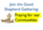 1. The Good Shepherd Prayer Gathering for August 2026