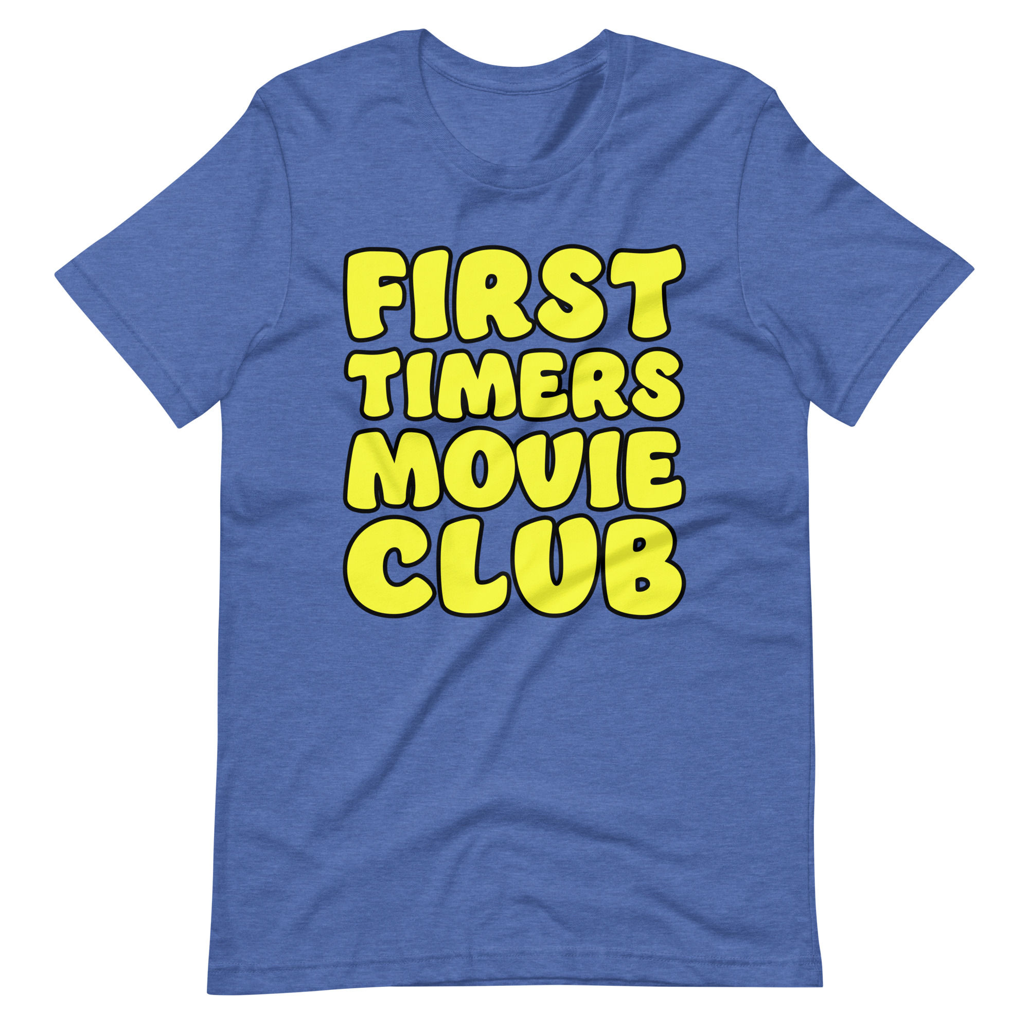 First Timers Movie Club T-Shirt | Various Colors
