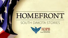 HOMEFRONT: SOUTH DAKOTA: World War II Veteran Stories