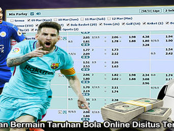 Keunggulan Bermain Taruhan Bola Online Disitus Terpercaya