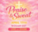Virtual Praise & Sweat