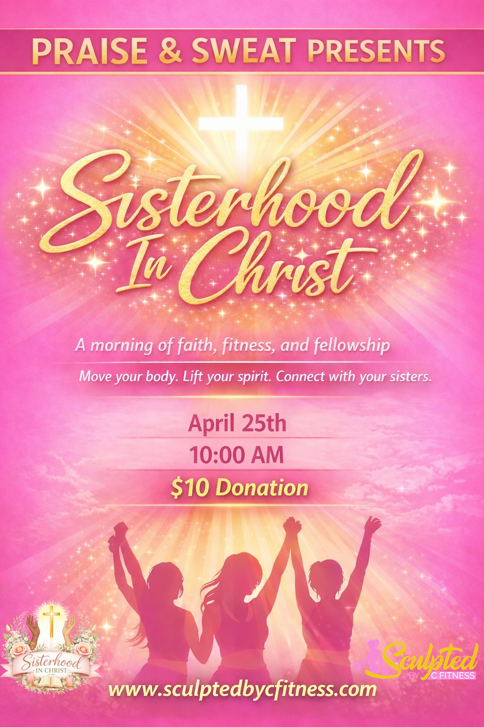 Praise & Sweat Presents Sisterhood in Christ