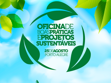 Oficina de Boas Práticas e Projetos Sustentáveis