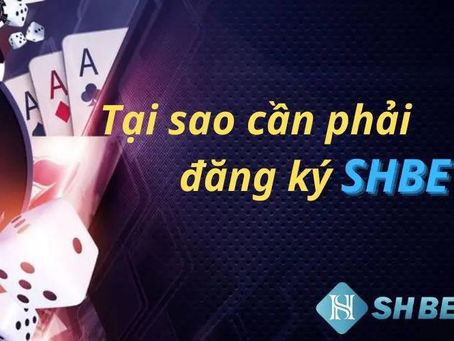 Hướng dẫn đăng ký Shbet hình thức đăng ký tài khoản trên Shbet