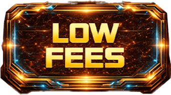 LOW FEES