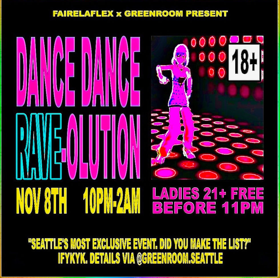 FAIRE LA FLEX X GREEN ROOM Presents DANCE DANCE RAVE-OLUTION