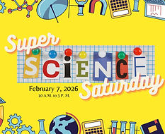 Super Science Saturday 2026