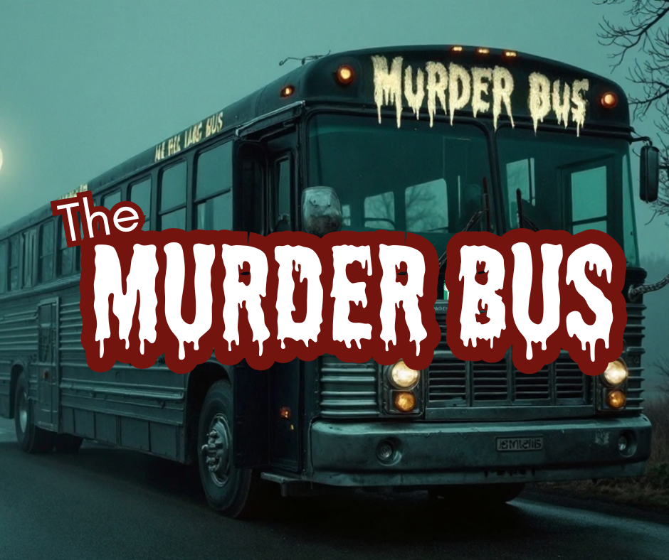 The Murder Bus
