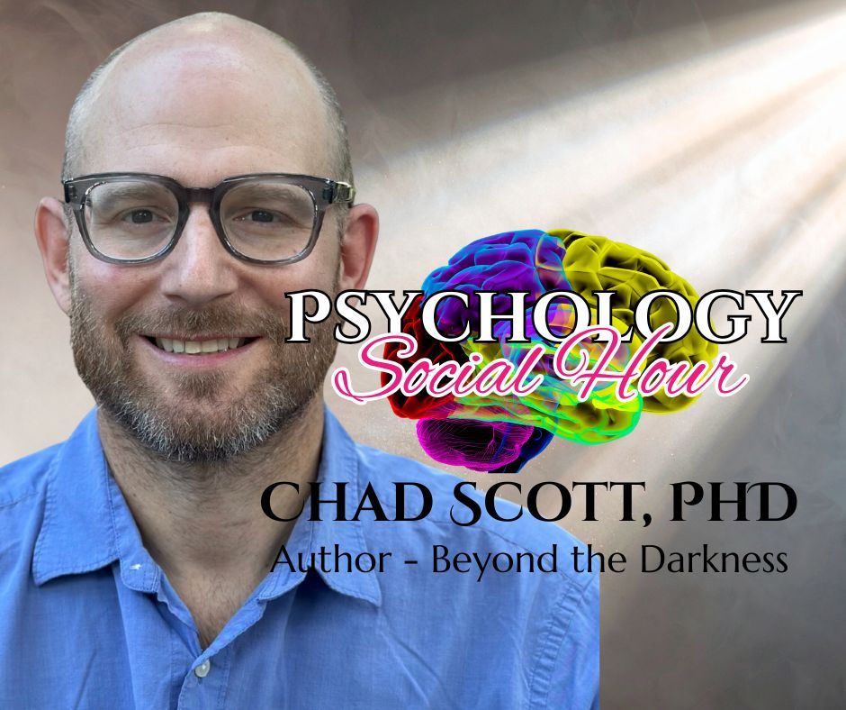 Psychology Social Hour - Chad Scott PhD