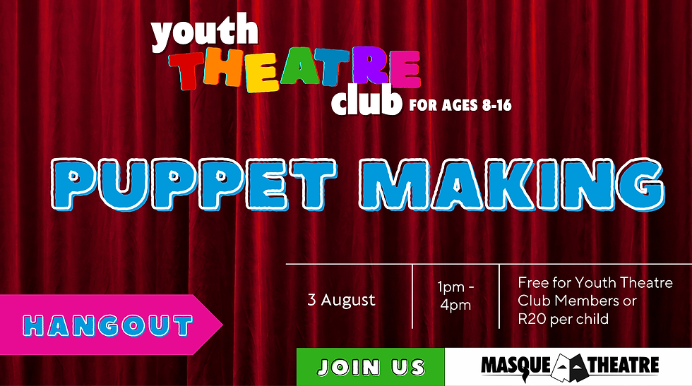Youth Theatre Hang Out: Puppet-Making