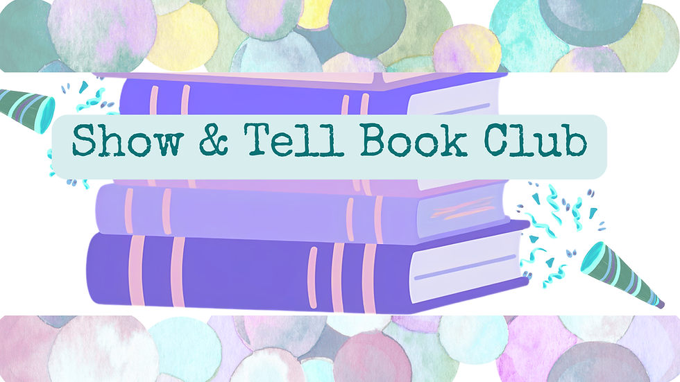 Show and Tell Books Club