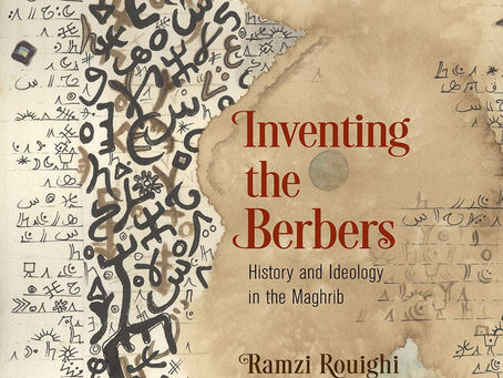 Les Berbères, Seraient-ils une Invention Arabe ?