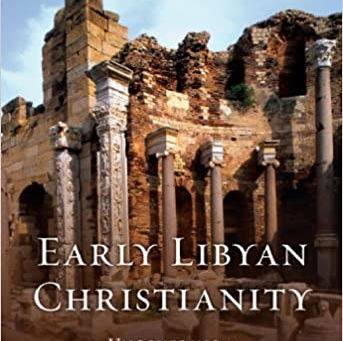 Le Christianisme Libyen Primitif: Un Livre Publié par un Théologien Américain.