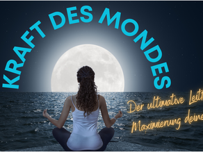 Kraft des Mondes