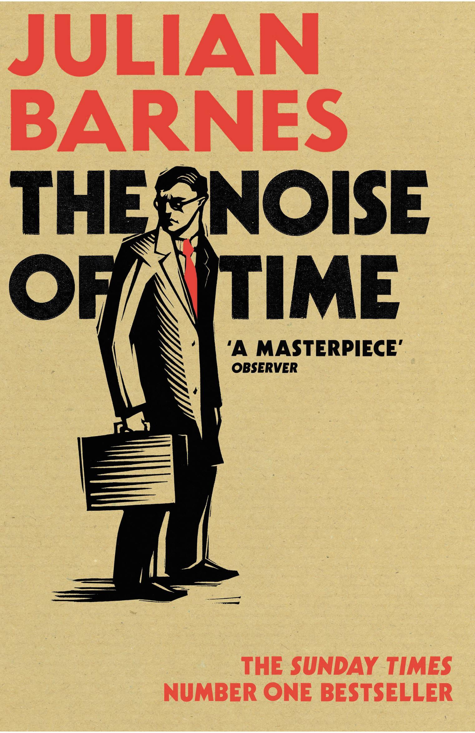 Noise of Time       by Julian Barnes